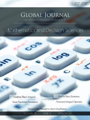 GJSFR-F Mathematics: Volume 13 Issue F2