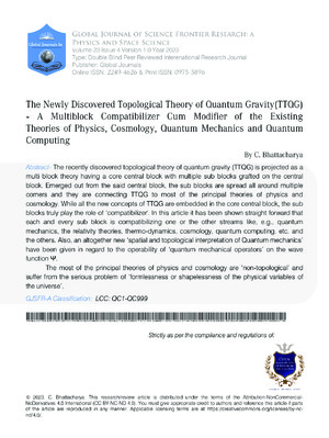The Newly Discovered Topological Theory of Quantum Gravity(TTQG) ‐ A Multiblock Compatibilizer Cum Modifier of the Existing Theories of Physics, Cosmology, Quantum Mechanics and Quantum Computing