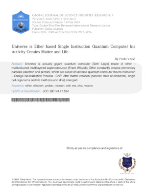 Universe is Ether based Single Instruction Quantum Computer his Activity Creates Matter and Life
