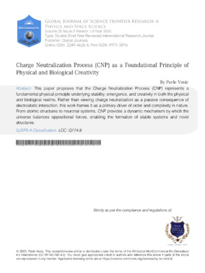 Charge Neutralization Process (CNP) as a Foundational Principle of Physical and Biological Creativity